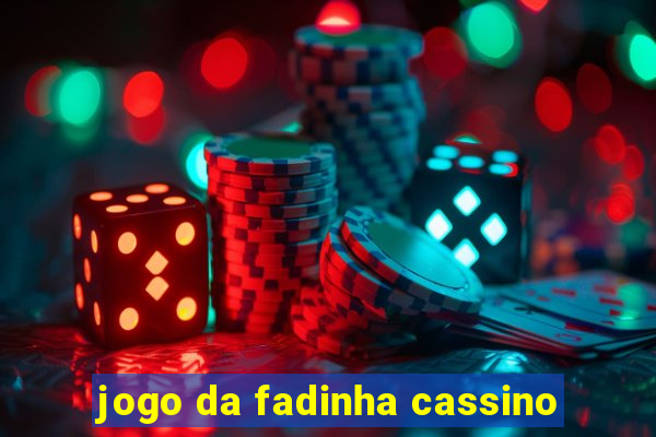 jogo da fadinha cassino